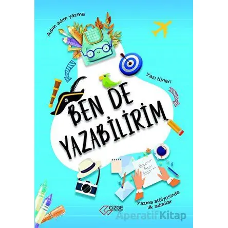 Ben De Yazabilirim - Yağmur Neval - Çizge Yayınevi