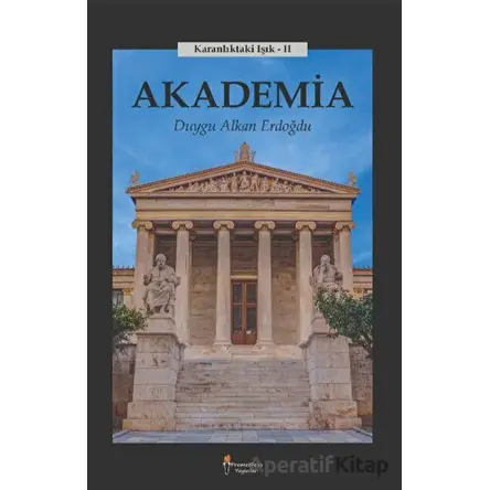 Akademia - Duygu Alkan Erdoğdu - Prometheus Yayınları