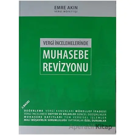 Vergi İncelemelerinde Muhasebe Revizyonu - Emre Akın - Cağaloğlu Yayınevi