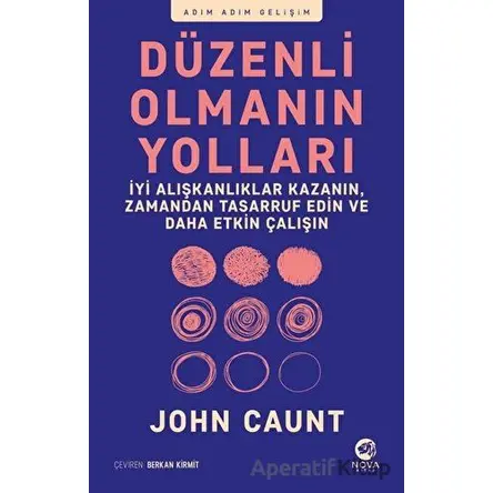 Düzenli Olmanın Yolları - John Caunt - Nova Kitap