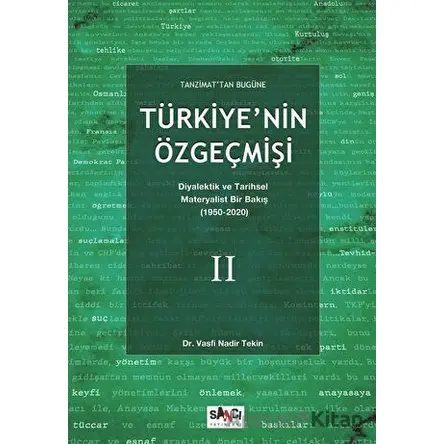 Tanzimattan Bugu¨ne Türkiyenin Özgeçmişi - Vasfi Nadir Tekin - Sancı Yayınları