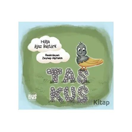 Taş Kuş - Hülya Ayaz Baştürk - Grius Yayınları