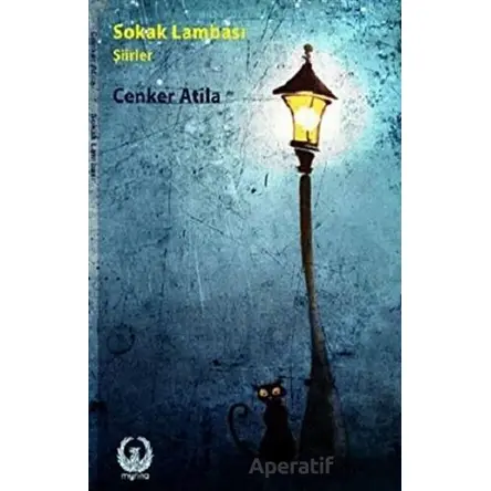 Sokak Lambası - Cenker Atila - Myrina Yayınları