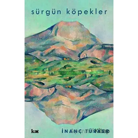 Sürgün Köpekler - İnanç Türker - Kurmaca Akademi