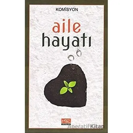 Aile Hayatı - Kolektif - Mir Yayınları