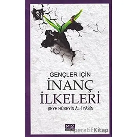 Gençler İçin İnanç İlkeleri - Şeyh Hüseyin Al-i Yasin - Mir Yayınları