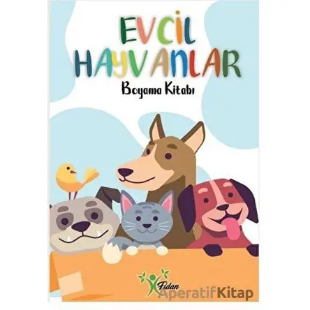 Evcil Hayvanlar - Boyama Kitabı - Kolektif - Fidan
