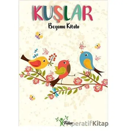 Kuşlar - Boyama Kitabı - Kolektif - Fidan