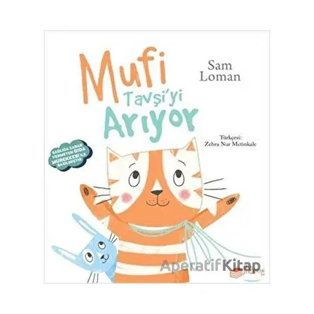 Mufi Tavşiyi Arıyor - Sam Loman - The Kitap Çocuk