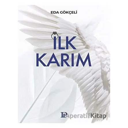 İlk Karım - Eda Gökçeli - Potink Kitap