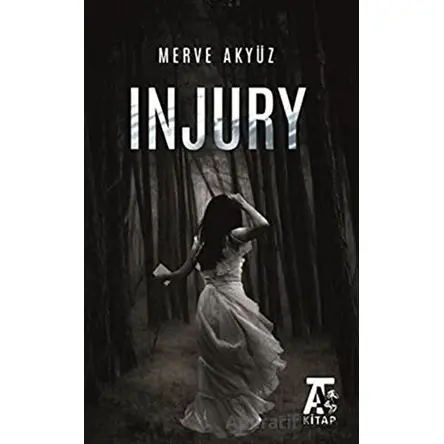 Injury - Merve Akyüz - Kitap At Yayınları