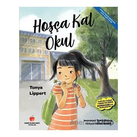 Hoşça Kal Okul - Tonya Lippert - Sabri Ülker Vakfı Yayınları