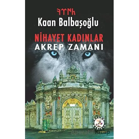 Nihayet Kadınlar - Kaan Balbaşoğlu - Bilge Karınca Yayınları