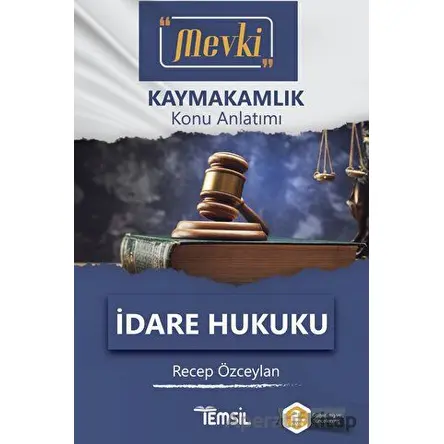 Mevki İdare Hukuku Kaymakamlık Konu Anlatımı Modüler Seti 2020 - Recep Özceylan - Temsil Kitap