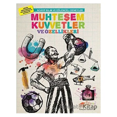 Muhteşem Kuvvetler ve Özellikleri - Mike Clark - The Kitap Çocuk
