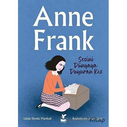 Anne Frank - Sesini Dünyaya Duyuran Kız - Aura Lewis - Güney Kitap