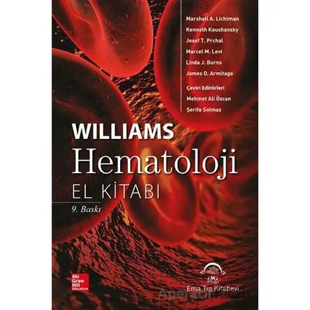 Williams Hematoloji El Kitabı - James O. Armitage - EMA Tıp Kitabevi