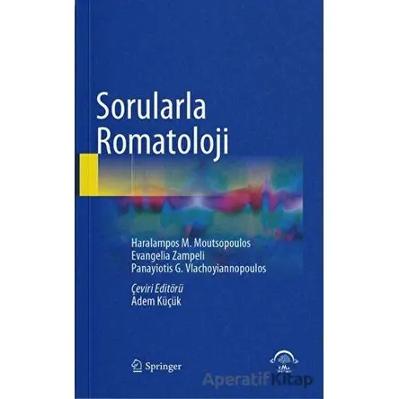 Sorularla Romatoloji - Panayiotis G. Vlachoyiannopoulos - EMA Tıp Kitabevi