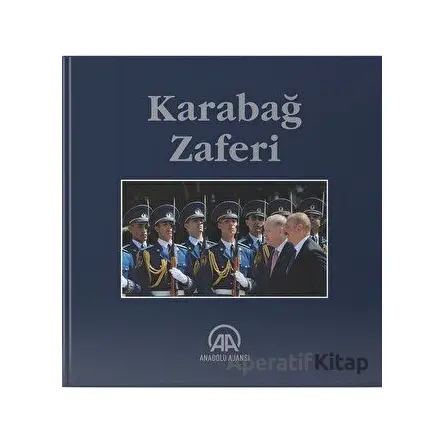 Karabağ Zaferi - Kolektif - Anadolu Ajansı