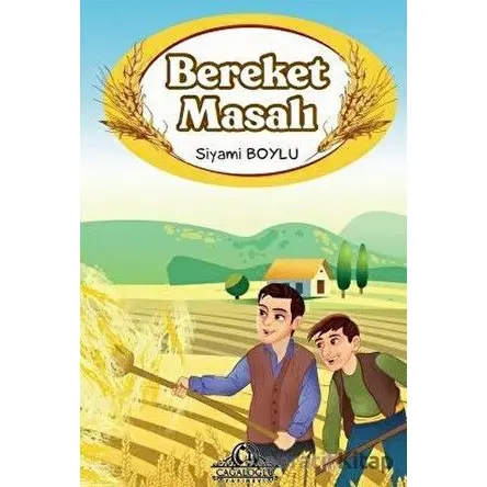 Bereket Masalı - Siyami Boylu - Cağaloğlu Yayınevi