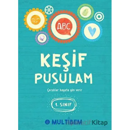 Keşif Pusulam 1. Sınıf - Kolektif - Multibem Yayınları