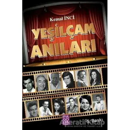 Yeşilçam Anıları - Kemal İnci - Pagoda Yayınları