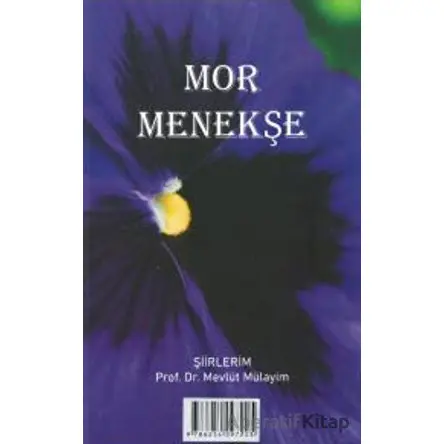 Mor Menekşe - Mevlüt Mülayim - Atlas Akademi
