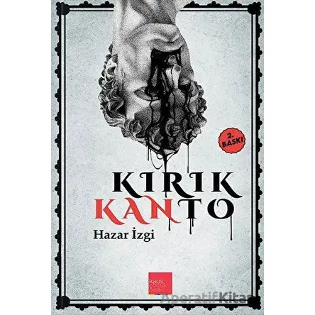 Kırık Kanto - Hazar İzgi - Kaos Çocuk Parkı Yayınları