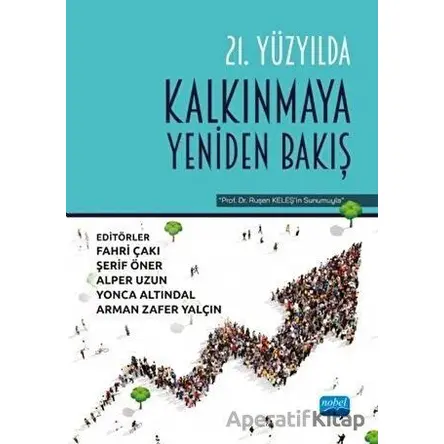 21. Yüzyılda Kalkınmaya Yeniden Bakış - Kolektif - Nobel Akademik Yayıncılık