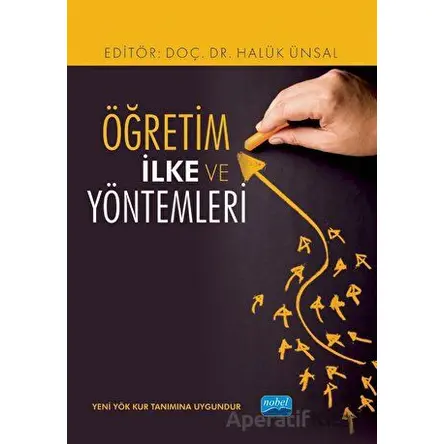 Öğretim İlke Ve Yöntemleri - Kolektif - Nobel Akademik Yayıncılık