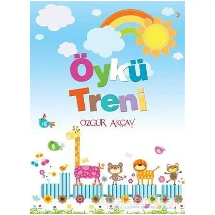 Öykü Treni - Özgür Akçay - Cinius Yayınları