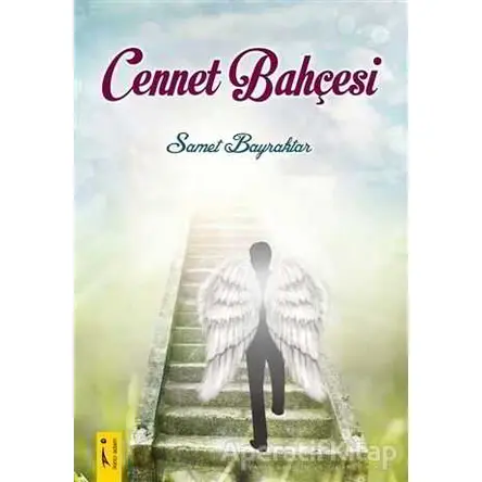 Cennet Bahçesi - Samet Bayraktar - İkinci Adam Yayınları