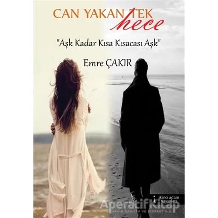 Can Yakan Tek Hece - Emre Çakır - İkinci Adam Yayınları