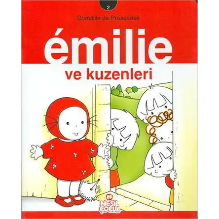 Emilie ve Kuzenleri Nesil Çocuk