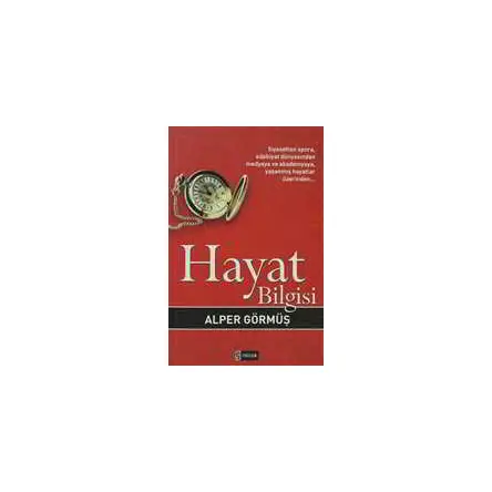 Hayat Bilgisi - Alper Görmüş - Etkileşim Yayınları