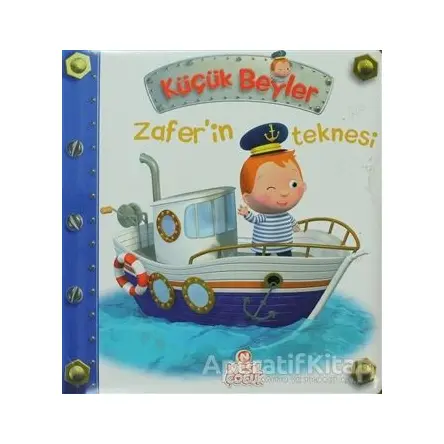 Küçük Beyler - Zafer’in Teknesi - Nathalie Belineau - Nesil Çocuk Yayınları