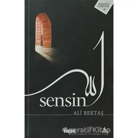 Sensin - Ali Bektaş - Nesil Yayınları