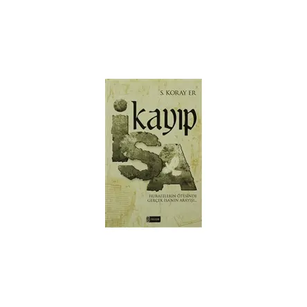 Kayıp İsa - Server Koray Er - Etkileşim Yayınları