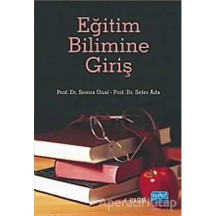 Eğitim Bilimine Giriş (Semra Ünal) - Sefer Ada - Nobel Akademik Yayıncılık