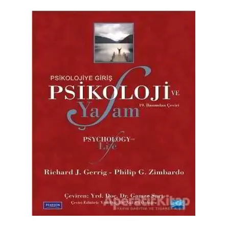 Psikoloji ve Yaşam - Psikolojiye Giriş - Philip G. Zimbardo - Nobel Akademik Yayıncılık