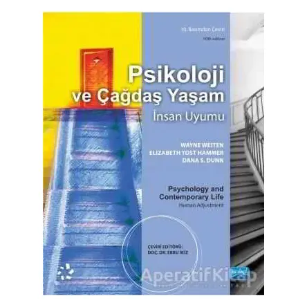 Psikoloji ve Çağdaş Yaşam - İnsan Uyumu - Wayne Weiten - Nobel Akademik Yayıncılık