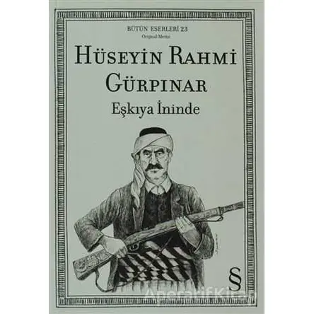 Eşkıya İninde - Hüseyin Rahmi Gürpınar - Everest Yayınları