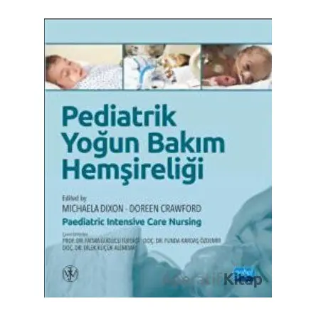 Pediatrik Yoğun Bakım Hemşireliği - Doreen Crawford - Nobel Akademik Yayıncılık
