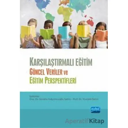 Karşılaştırmalı Eğitim - Güncel Veriler ve Eğitim Perspektifleri