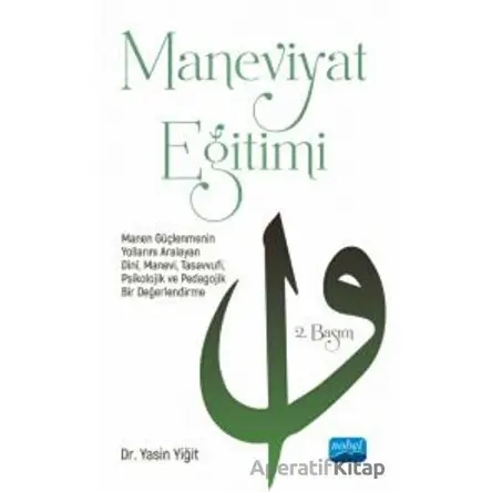 Maneviyat Eğitimi - Yasin Yiğit - Nobel Akademik Yayıncılık