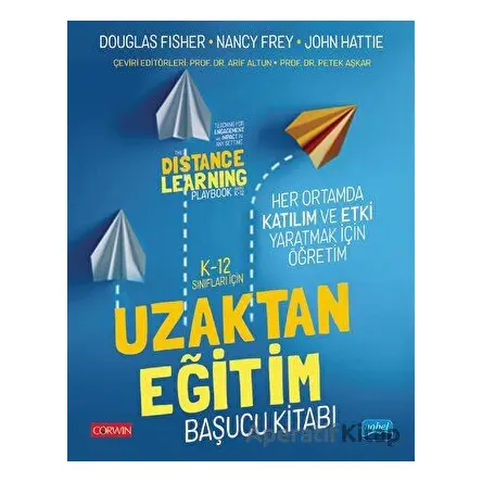 K-12 Sınıfları İçin Uzaktan Eğitim Başucu Kitabı - Douglas Fisher - Nobel Akademik Yayıncılık