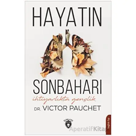 Hayatın Sonbaharı - Victor Pauchet - Dorlion Yayınları