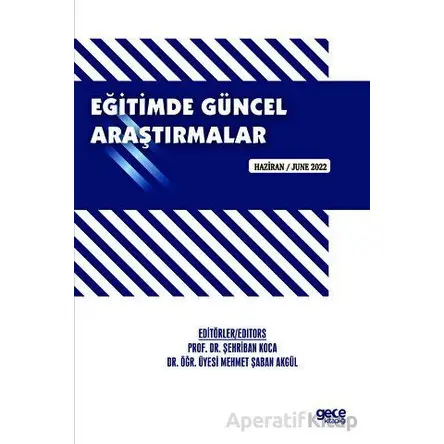 Eğitimde Güncel Araştırmalar - Haziran 2022 - Kolektif - Gece Kitaplığı