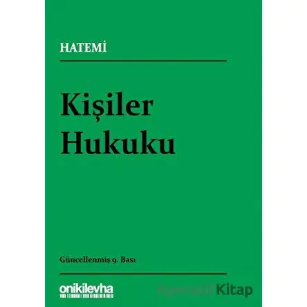 Kişiler Hukuku - Hüseyin Hatemi - On İki Levha Yayınları