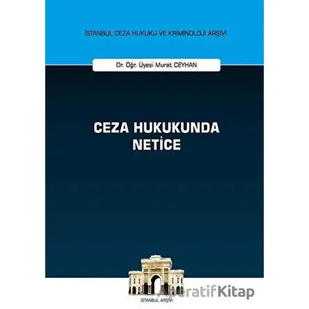Ceza Hukukunda Netice - Murat Ceyhan - On İki Levha Yayınları